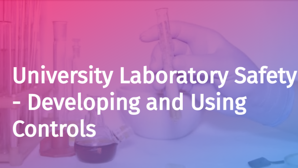 University Laboratory Safety: Developing and Using Controls