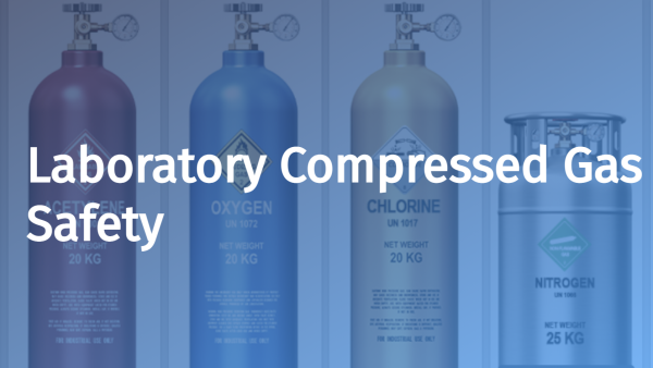 Laboratory Compressed Gas Safety