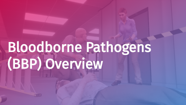 Bloodborne Pathogens (BBP): Overview