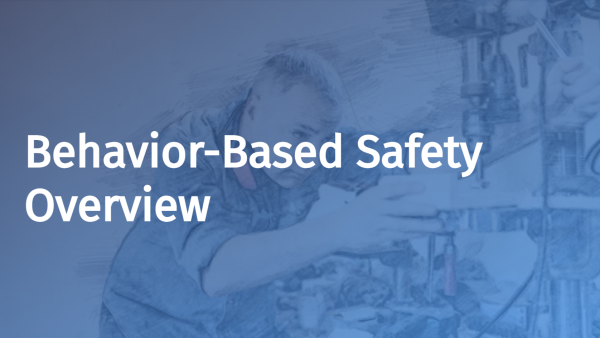 Behavior-Based Safety: Overview