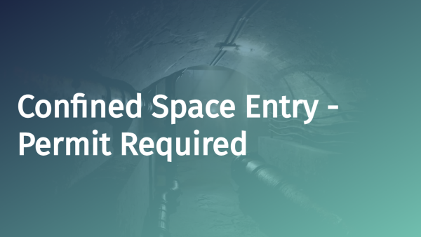 Confined Space Entry: Permit Required