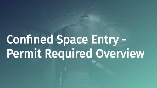Confined Spaces: Overview