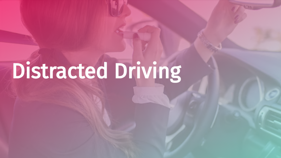 Distracted Driving