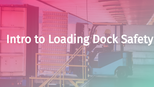 Loading Dock Safety: Introduction