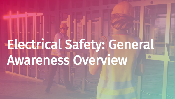 Electrical Safety: Overview