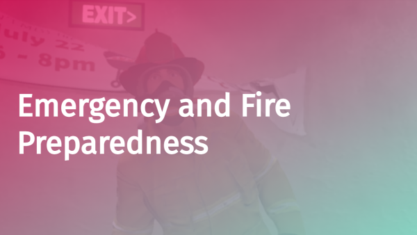 Emergency and Fire Preparedness
