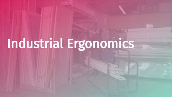 Industrial Ergonomics