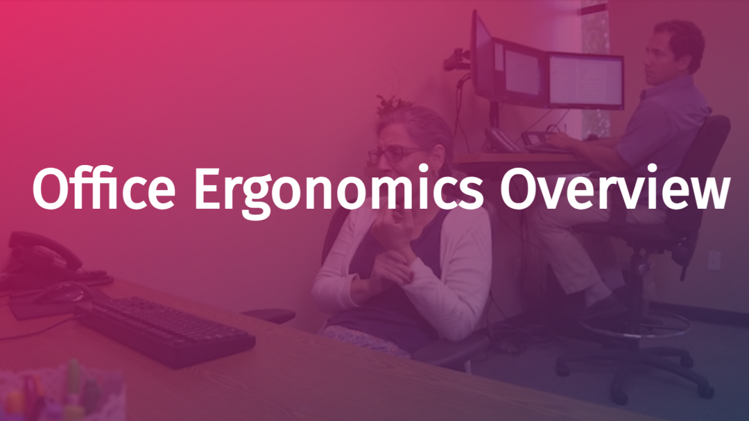 Office Ergonomics: Overview