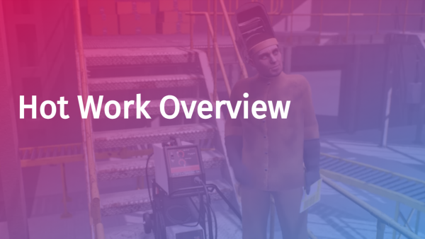 Hot Work: Overview