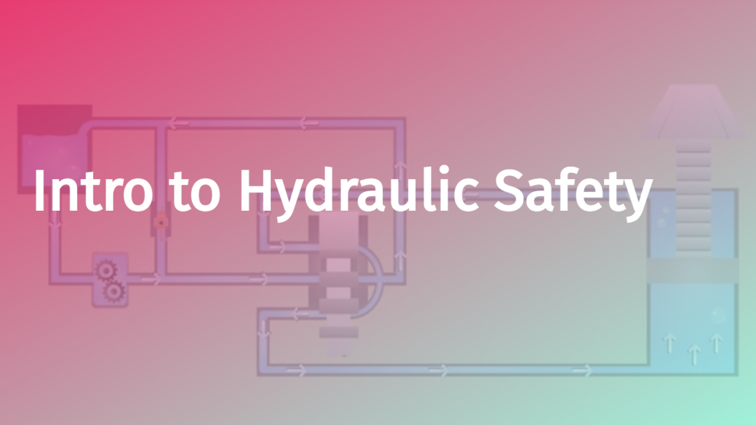 Hydraulic Safety: Introduction