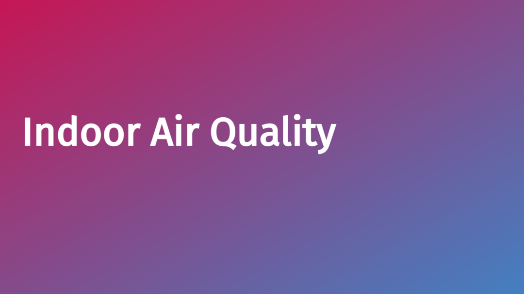 Indoor Air Quality (Manager/Supervisor)