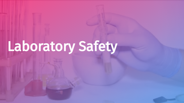 Laboratory Safety