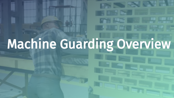 Machine Guarding: Overview