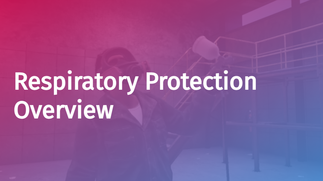 Respiratory Protection: Overview
