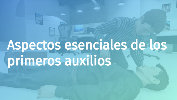 Aspectos esenciales de los primeros auxilios
