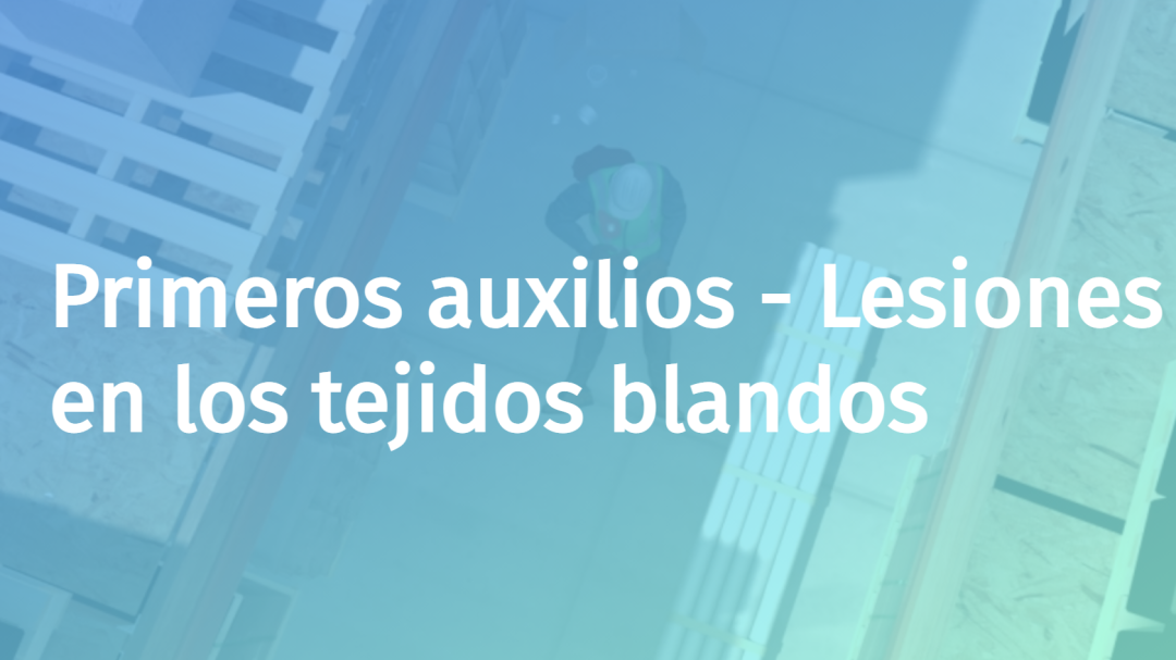 Primeros auxilios: lesiones en tejidos blandos
