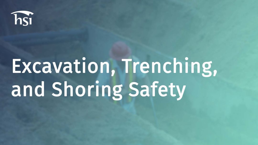 Excavation, Trenching, and Shoring Safety