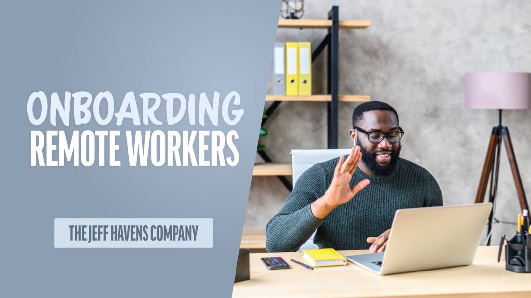 Onboarding Remote Workers